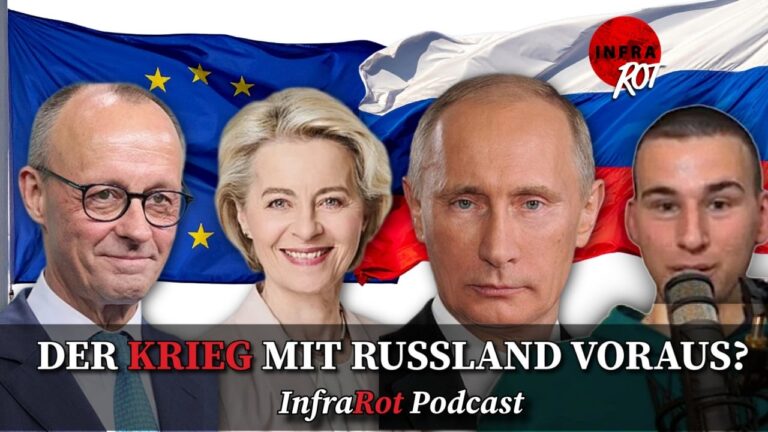 Mehr über den Artikel erfahren KRIEG MIT RUSSLAND VORAUS? | Infrarot Podcast