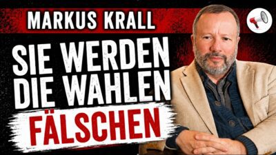 Mehr über den Artikel erfahren Markus Krall warnt: Die nächsten Wahlen werden manipuliert!
