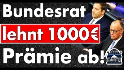 Mehr über den Artikel erfahren Merz & Klingbeil blamiert! Bundesrat kippt 1000-Euro-Prämie – eigene Länder machen nicht mit!