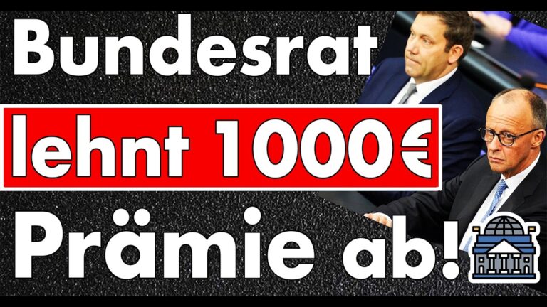 Mehr über den Artikel erfahren Merz & Klingbeil blamiert! Bundesrat kippt 1000-Euro-Prämie – eigene Länder machen nicht mit!