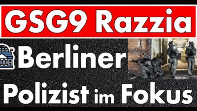 Mehr über den Artikel erfahren Nach GSG9-Razzia: Ermittlungen in den eigenen Reihen! Berliner Polizei vor nächstem Skandal!