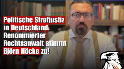 Mehr über den Artikel erfahren Politische Strafjustiz in Deutschland: Renommierter Rechtsanwalt stimmt Björn Höcke zu!