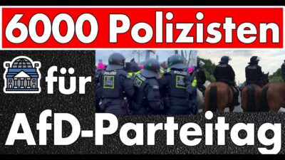 Mehr über den Artikel erfahren Polizei erwartet massive Gewalt! Die Antidemokraten wollen AfD-Parteitag verhindern! Staat schaut zu