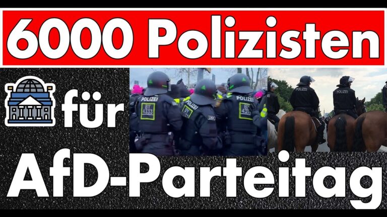 Mehr über den Artikel erfahren Polizei erwartet massive Gewalt! Die Antidemokraten wollen AfD-Parteitag verhindern! Staat schaut zu