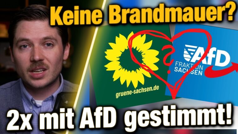 Mehr über den Artikel erfahren SKANDAL in Sachsen?! GRÜNE stimmen gleich 2x mit AfD! Wo ist die Brandmauer?