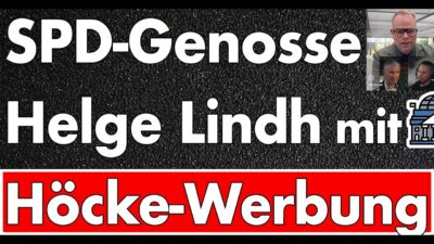Mehr über den Artikel erfahren SPD-Genosse Lindh: ‚Höcke einladen ist kein Heldenmut – sondern Gratismut!‘  Beste AfD-Werbung 2026