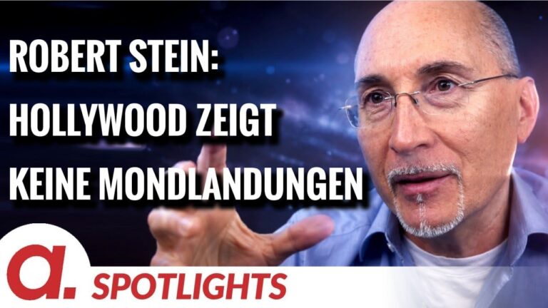 Mehr über den Artikel erfahren Spotlight: Robert Stein | Hollywood zeigt keine Mondlandungen | Apolut