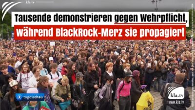 Mehr über den Artikel erfahren Tausende demonstrieren gegen Wehrpflicht, während BlackRock-Merz sie propagiert