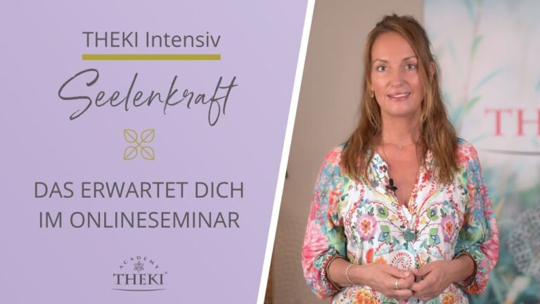 Mehr über den Artikel erfahren Was dich im THEKI Intensivseminar SEELENKRAFT erwartet