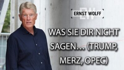 Mehr über den Artikel erfahren Was sie dir nicht sagen… (Trump, Merz, OPEC) I Ernst Wolff