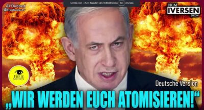 Mehr über den Artikel erfahren Israel droht, Atomwaffen gegen die Welt einzusetzen | Kim Iversen Deutsch