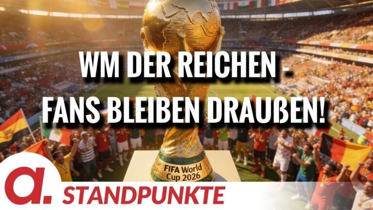 Mehr über den Artikel erfahren Fußballweltmeisterschaft – nur für die Reichen | Von Hermann Ploppa | Apolut
