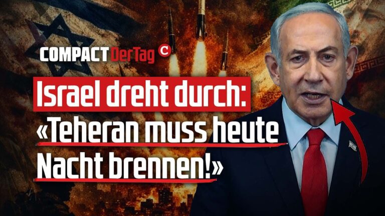 Mehr über den Artikel erfahren Israel dreht durch: «Teheran muss heute Nacht brennen!»💥