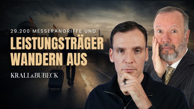 Mehr über den Artikel erfahren Krall & Bubeck: 29.200 Messerangriffe, die Besten gehen, Steuerhammer!