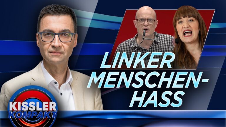 Mehr über den Artikel erfahren Menschenhass und Aggression: Links wächst nur die Unfreiheit | KISSLER Kompakt