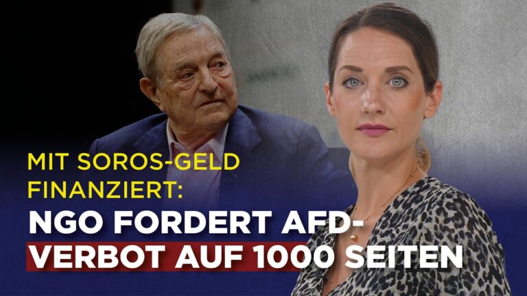 Mehr über den Artikel erfahren Mit Soros-Geld finanziert: NGO fordert AfD-Verbot auf 1000 Seiten