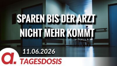 Mehr über den Artikel erfahren Sparen bis der Arzt nicht mehr kommt | Von Janine Beicht | Apolut