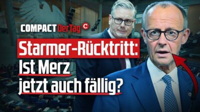 Mehr über den Artikel erfahren Starmer-Rücktritt: Ist Merz jetzt auch fällig?💥