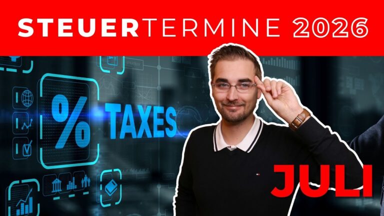 Mehr über den Artikel erfahren Steuertermine JULI 2026 | Überblick und FRISTEN!