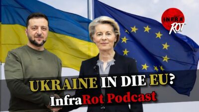 Mehr über den Artikel erfahren UKRAINE IN DIE EU? | Infrarot Podcast