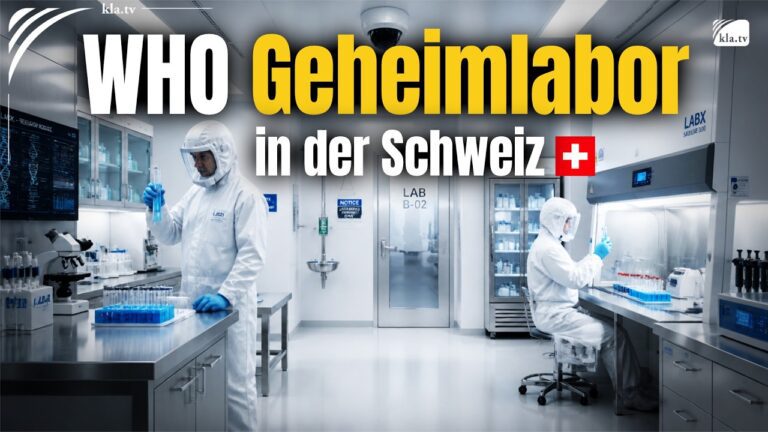 Mehr über den Artikel erfahren WHO Geheimlabor in der Schweiz!