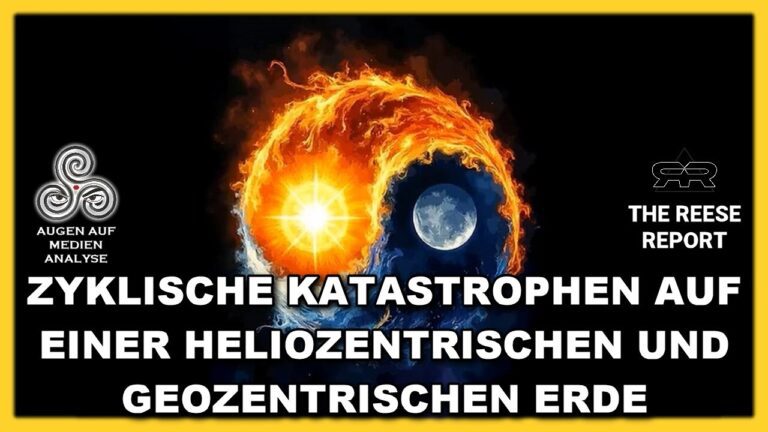 Mehr über den Artikel erfahren Zyklische Katastrophen auf einer heliozentrischen und geozentrischen Erde (Reese Report – Deutsch)
