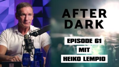 Mehr über den Artikel erfahren AFTER DARK mit HEIKO LEMPIO