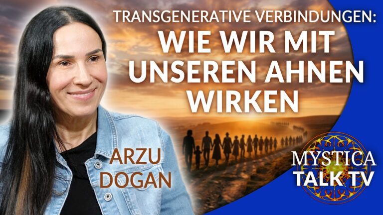 Mehr über den Artikel erfahren Arzu Dogan – So bekommst Du Trost und Kraft durch Deine Ahnen! | MYSTICA.TV