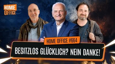 Mehr über den Artikel erfahren Besitzlos glücklich? Nein, danke! Wie der Staat an unser Vermögen will – Home Office # 664