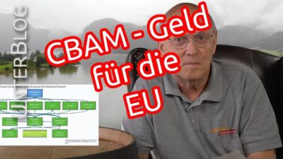 Mehr über den Artikel erfahren CBAM – Geldsegen oder Tod für die EU?