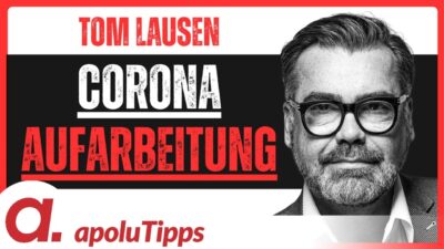 Mehr über den Artikel erfahren Corona, Aufarbeitung und gesellschaftliche Spaltung | Interview mit Tom Lausen | Apolut