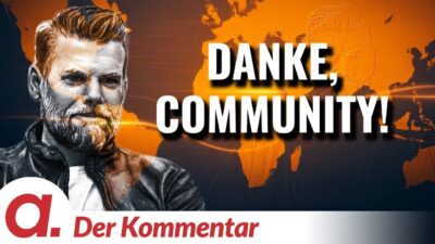 Mehr über den Artikel erfahren Der Kommentar #14: Danke, Community! | Von Kayvan Soufi-Siavash | Apolut