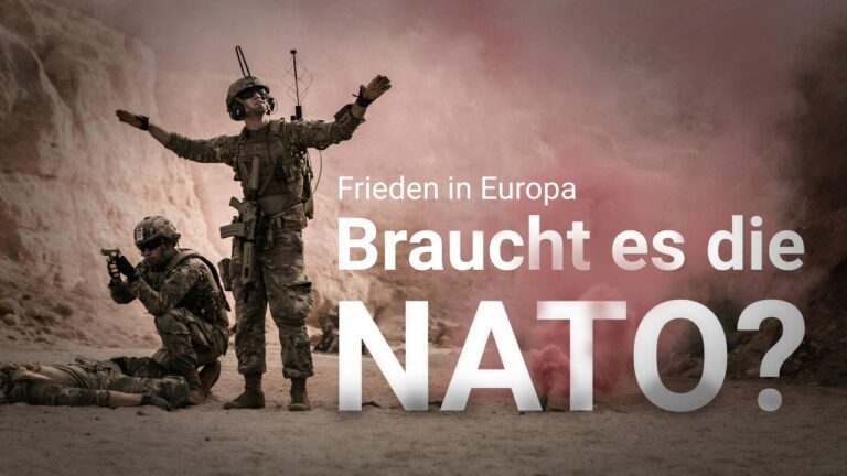 Mehr über den Artikel erfahren Die NATO-DOKU: Braucht es die NATO, um den Frieden in Europa zu sichern? (78 Jahre NATO)