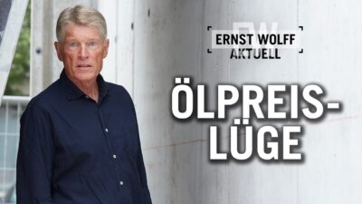 Mehr über den Artikel erfahren Die Ölpreis-Lüge | Ernst Wolff Aktuell