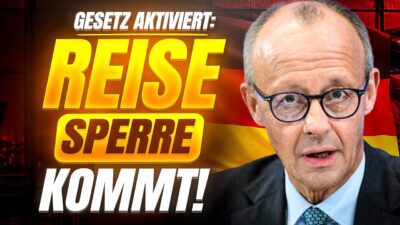 Mehr über den Artikel erfahren ✅ GESETZ AKTIVIERT: REISESPERRE durch die HINTERTÜR! DAS gilt JETZT!