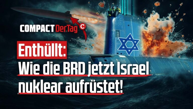 Mehr über den Artikel erfahren Enthüllt: Wie die BRD jetzt Israel nuklear aufrüstet!💥