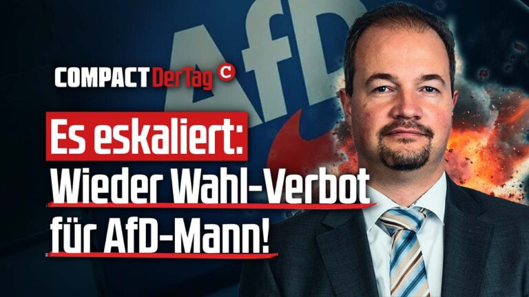 Mehr über den Artikel erfahren Es eskaliert: Wieder Wahl-Verbot für AfD-Mann!💥