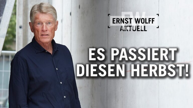 Mehr über den Artikel erfahren „Es wird diesen Herbst passieren!“ | Ernst Wolff Aktuell
