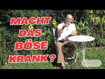 Mehr über den Artikel erfahren Das Böse kann krank machen – der Weg zur inneren Heilung ⭐