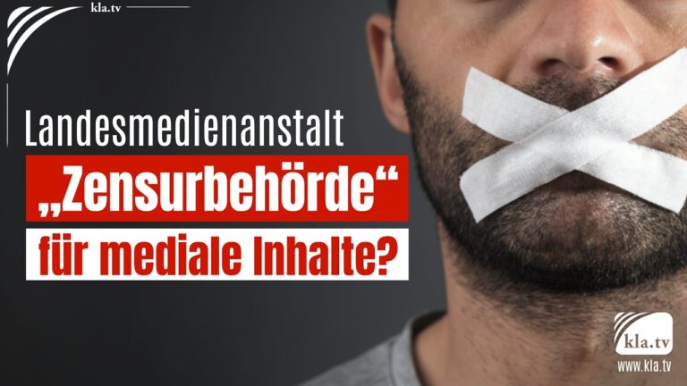 Mehr über den Artikel erfahren Landesmedienanstalt – „Zensurbehörde“ für mediale Inhalte?