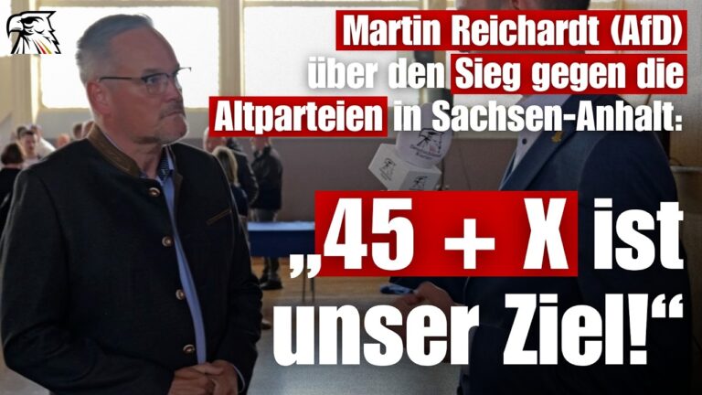 Mehr über den Artikel erfahren Martin Reichardt über den Sieg gegen die Altparteien in Sachsen-Anhalt: „45 + X ist unser Ziel!“