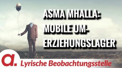 Mehr über den Artikel erfahren Mobile Umerziehungslager | Von Paul Clemente | Apolut