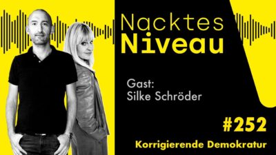 Mehr über den Artikel erfahren Nacktes Niveau #252 – Korrigierende Demokratur