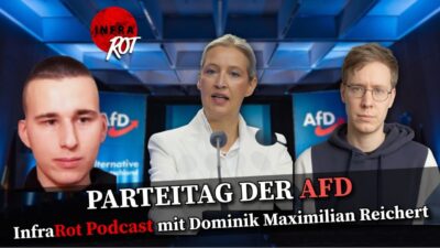 Mehr über den Artikel erfahren Parteitag der AfD | Infrarot Podcast mit Dominik Maximilian Reichert