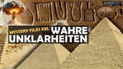 Mehr über den Artikel erfahren Schatten der Geschichte | Phänomene, Rätsel, Entdeckungen: Mystery Files XXL vol. 17 👽💥⚡️
