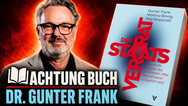 Mehr über den Artikel erfahren Staatsverrat – Dr. Gunter Frank über Macht, Kontrolle und den Umbau der Gesellschaft