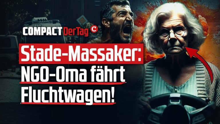 Mehr über den Artikel erfahren Stade-Massaker: NGO-Oma fährt Fluchtwagen!💥