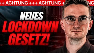 Mehr über den Artikel erfahren ACHTUNG: NEUE LOCKDOWN GESETZE! DAS ist absolut IRRE!