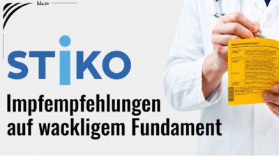 Mehr über den Artikel erfahren Ärzte fordern: Sämtliche Impfempfehlungen der STIKO gehören auf den Prüfstand!