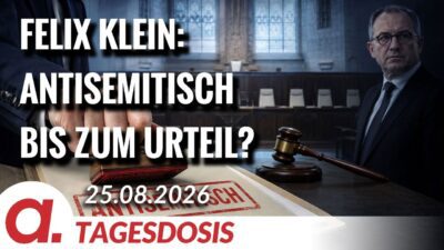 Mehr über den Artikel erfahren Antisemitisch bis zum Urteil? | Von Michael Hollister | Apolut